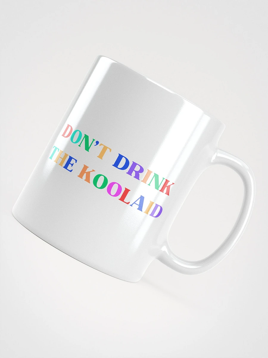 DON'T DRINK THE KOOLAID MUG product image (4)