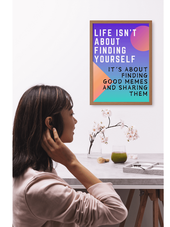 Life is About Memes Poster – Humorous Wall Art for Meme Lovers product image (2)