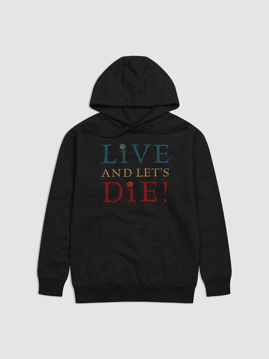 Live and Let's Die Logo Hoodie product image (4)