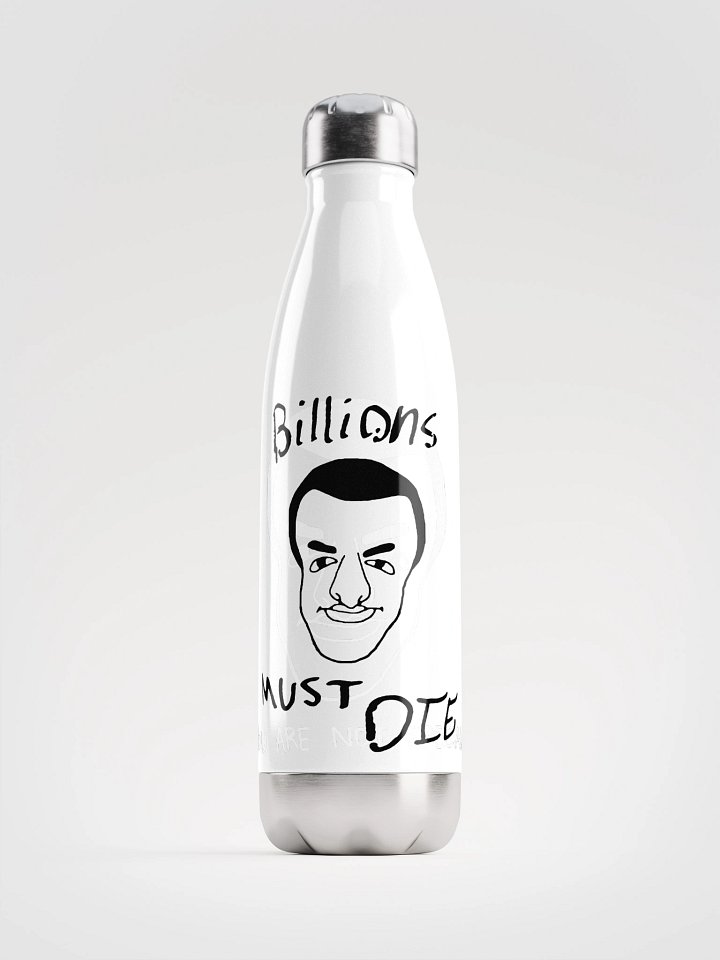 Billions must DIE - Stainless Steel Water Bottle WHITE product image (1)