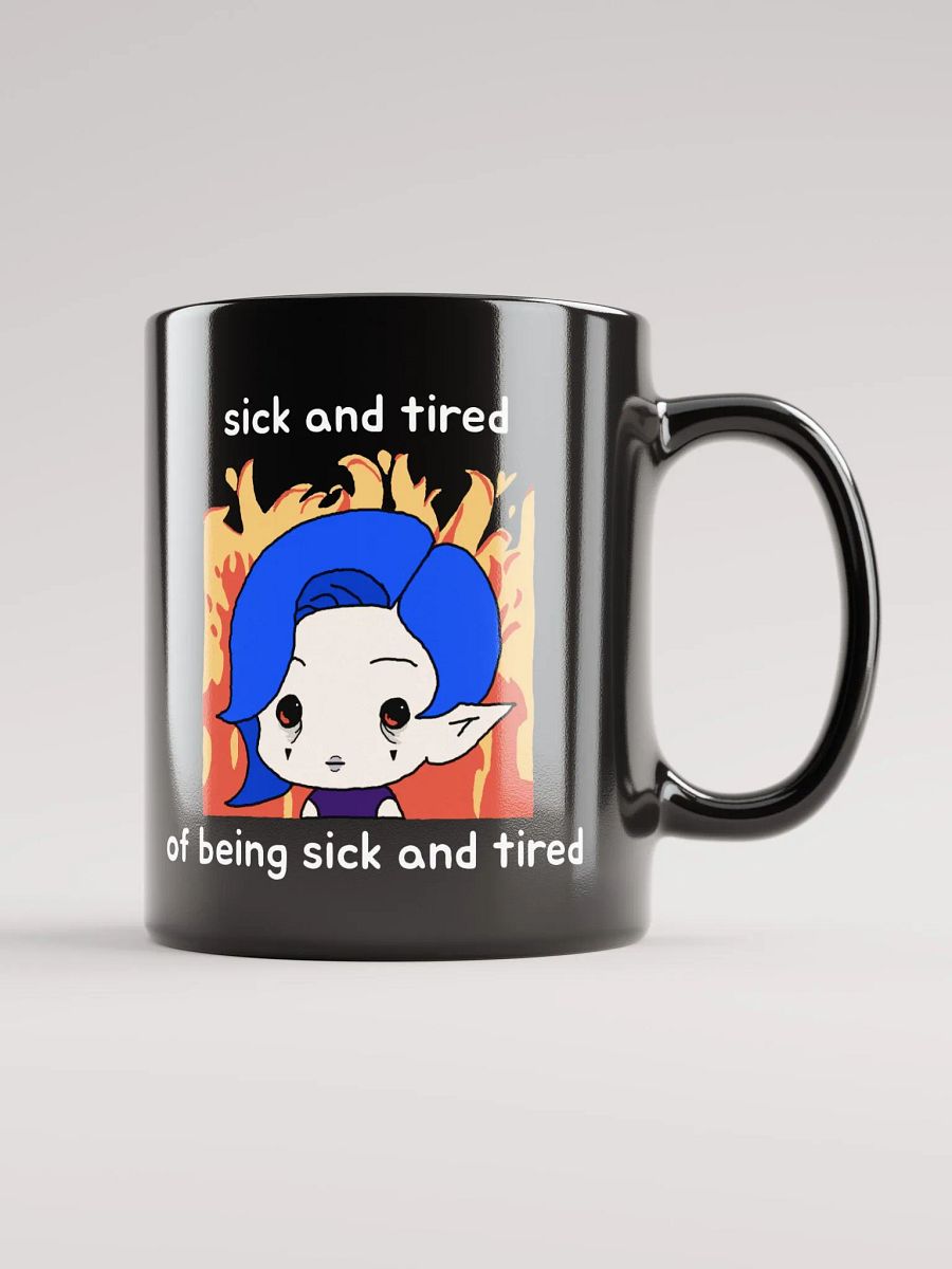 sick and tired mug product image (3)