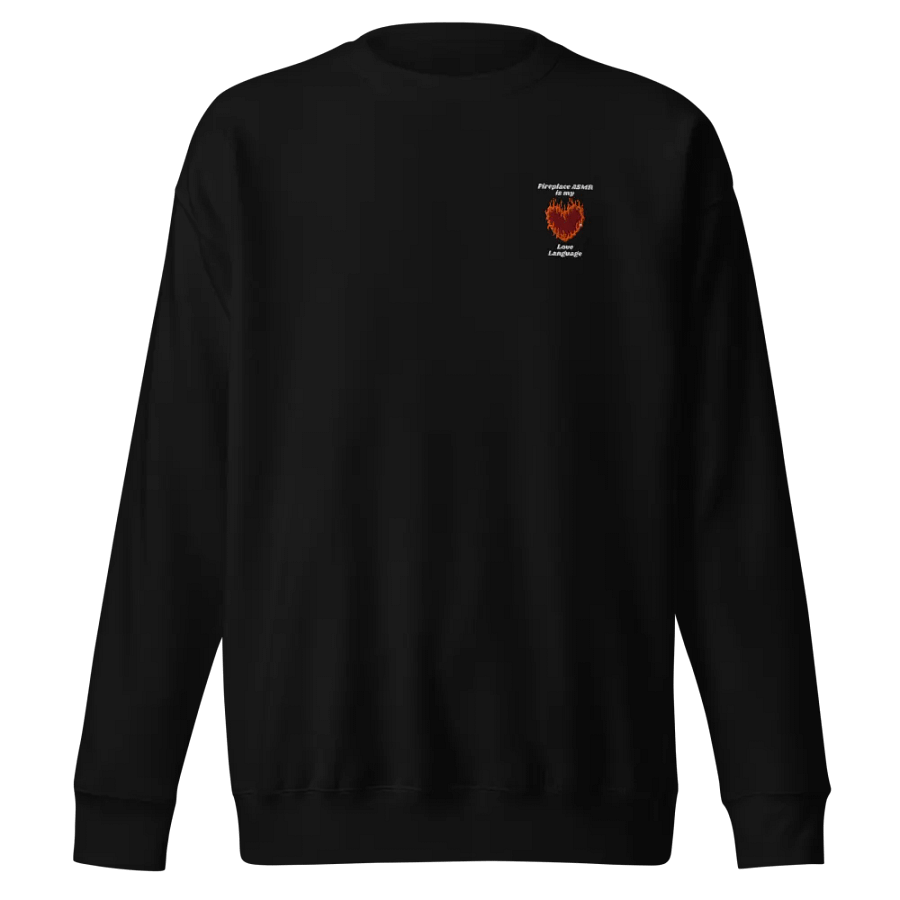 Flaming Heart - Fireplace ASMR is my Love Language | Embroidered Sweatshirt product image (1)
