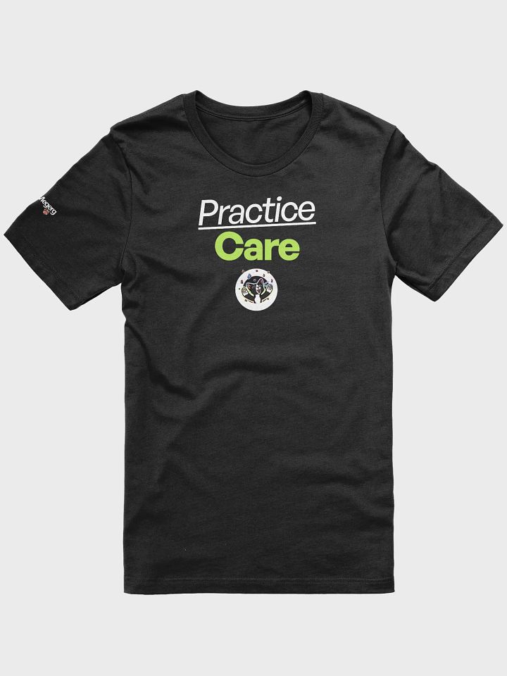 Practice Care Tee product image (1)