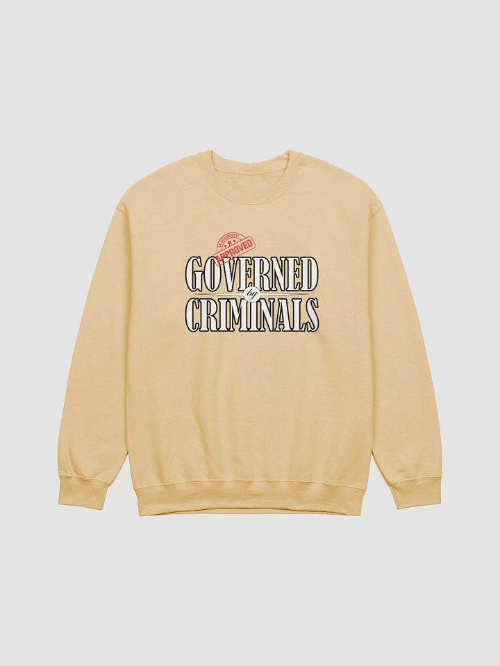 Governed By Criminals - UK Approved - Gildan Classic Crewneck Sweatshirt product image (2)