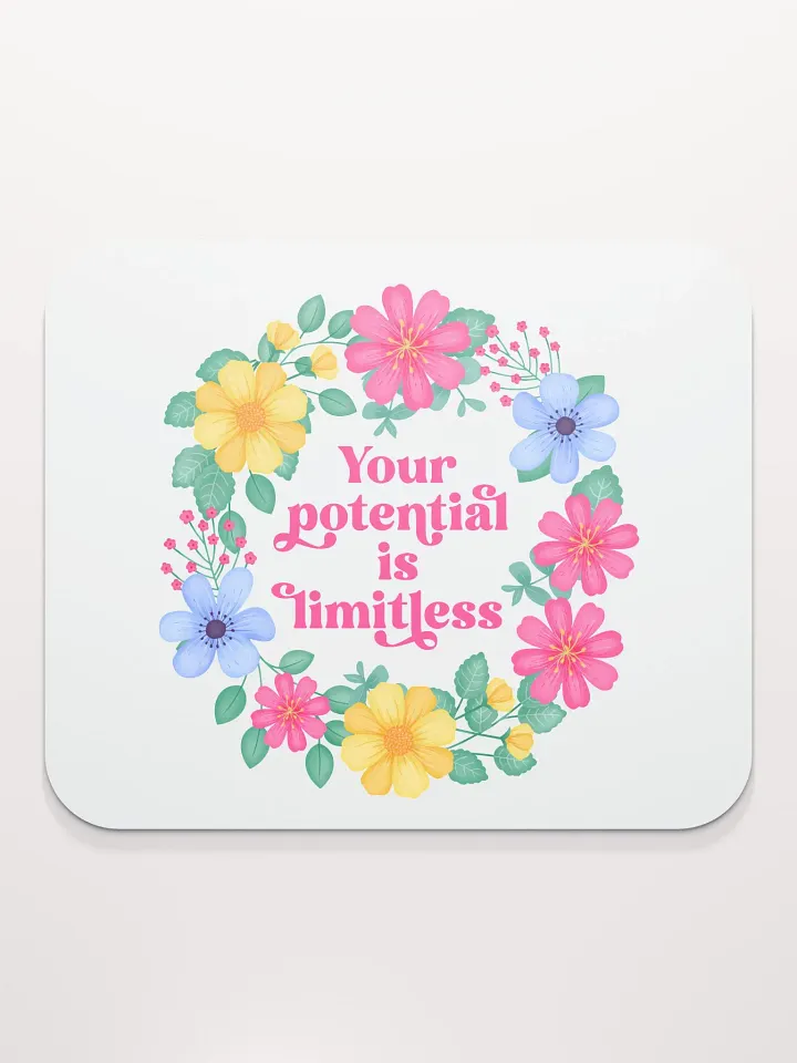 Your potential is limitless - Mouse Pad White product image (1)
