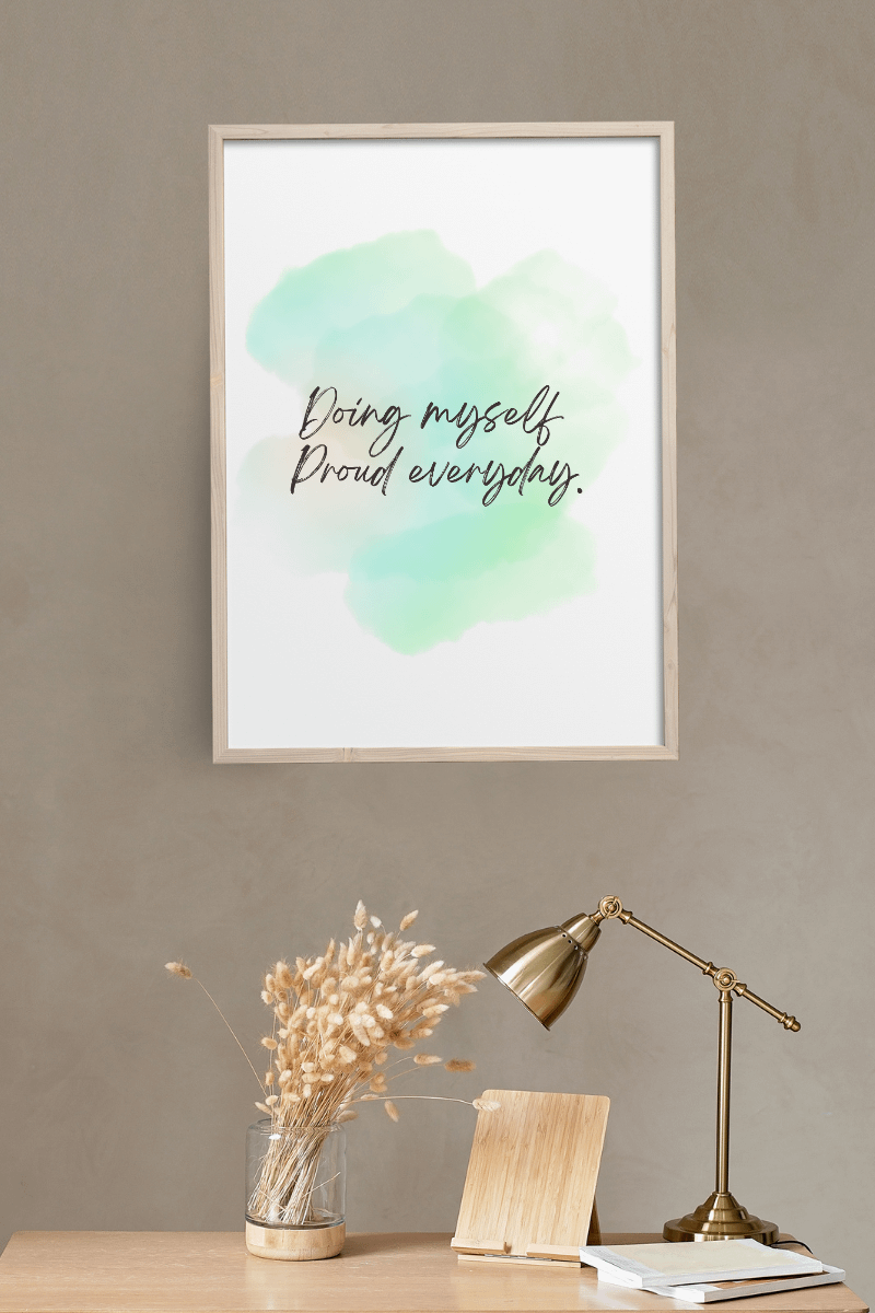 Doing Myself Proud Everyday Motivational Print product image (3)