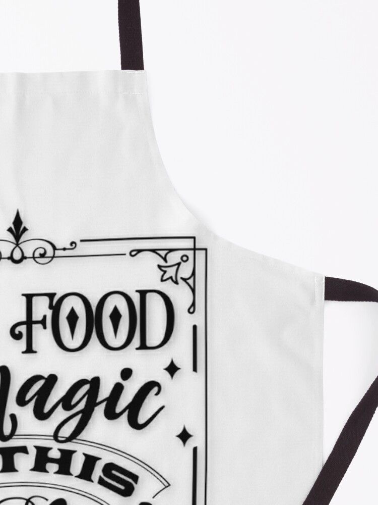 All Food is Magic in this Kitchen #1 - Apron product image (2)