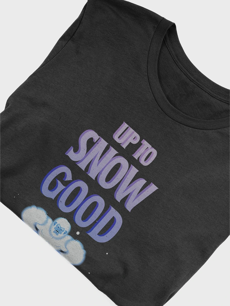 Up To Snow Good product image (6)