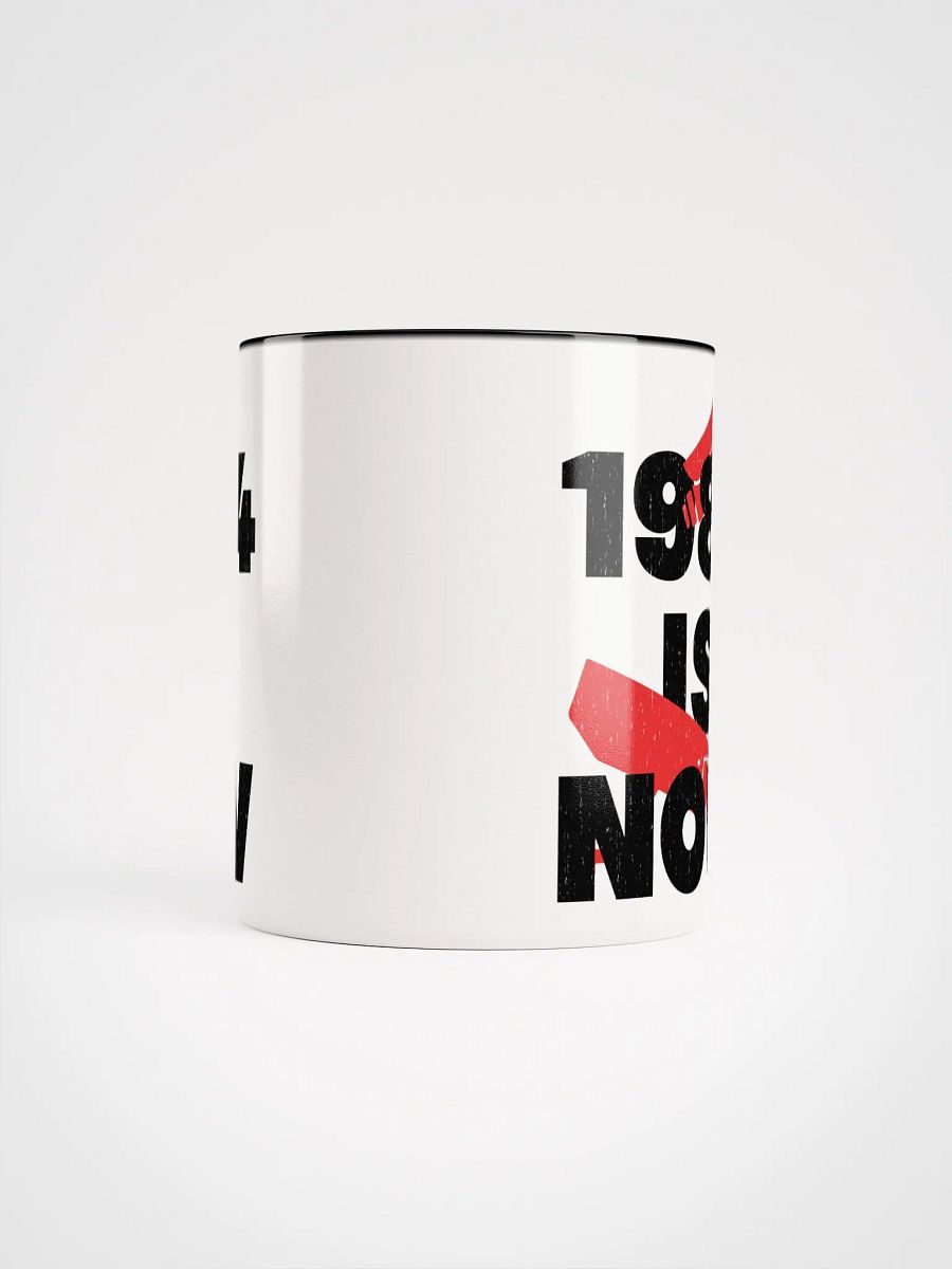 1984 Is Now Mug product image (25)