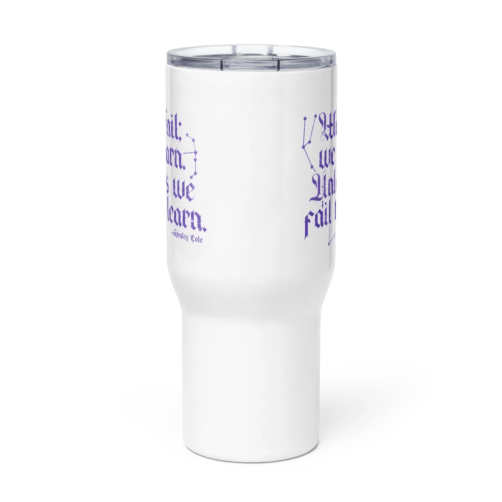 We Fail We Learn Travel Mug product image (2)