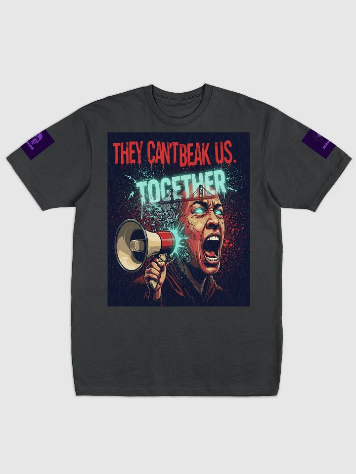 Mahoros They Can't Break Us T-shirt product image (4)