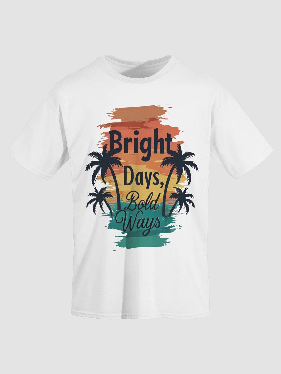 Bright Days, Bold Ways Tee product image (5)