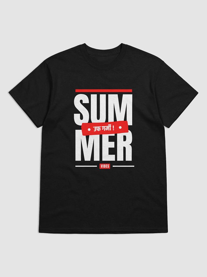 उफ गर्मी ! VIBES T-Shirt product image (1)