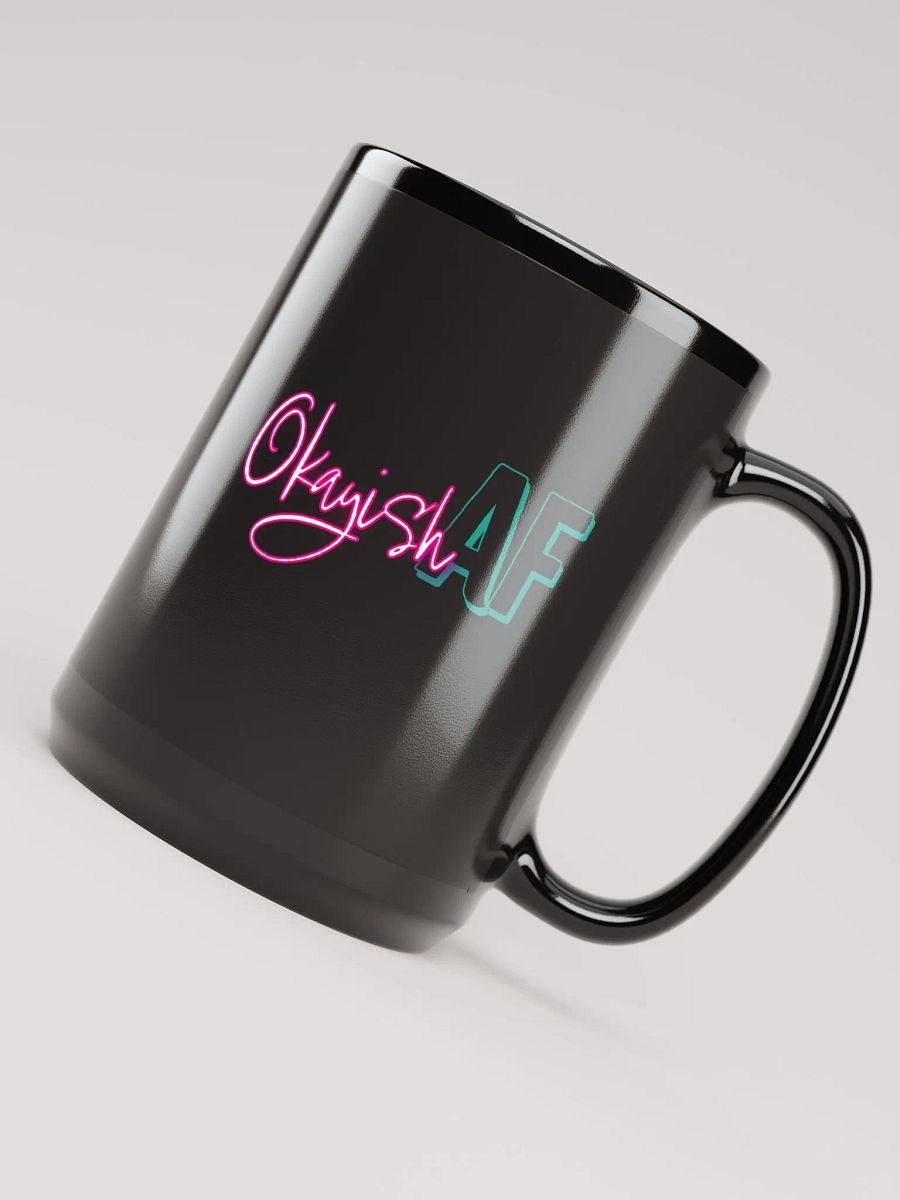 OkayishAF NPC Energy 15oz Mug Black product image (5)