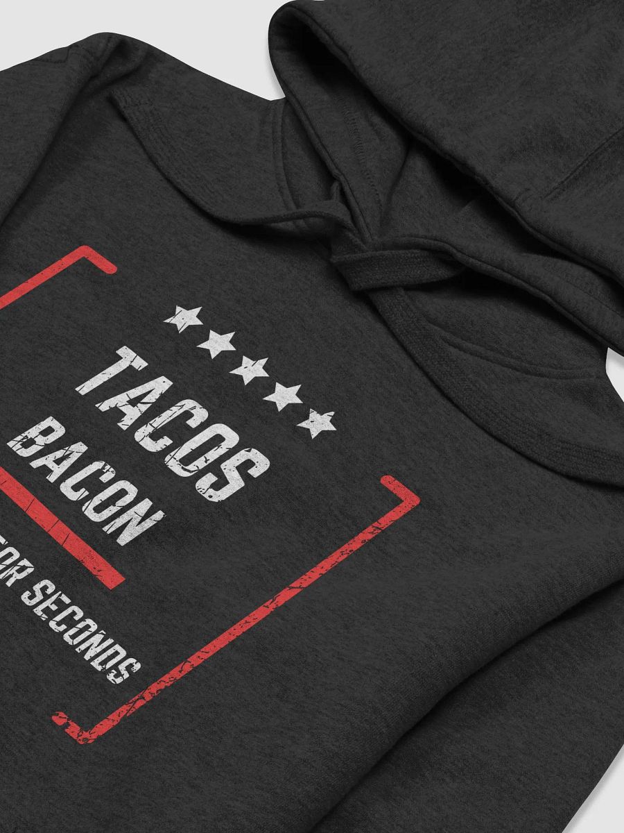 Tacos bacon, going back for seconds, 2024, presidential campaign, funny pun, cute joke, unisex Hoodie product image (4)