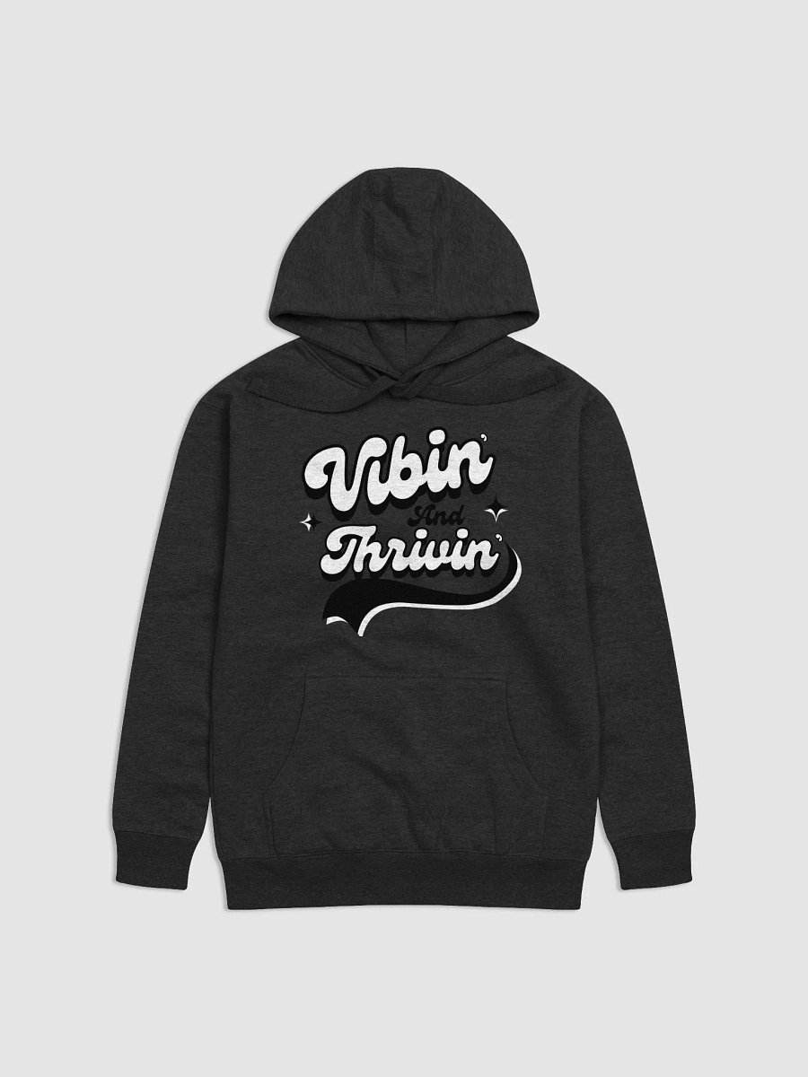 Vibin' & Thrivin' Hoodie product image (1)