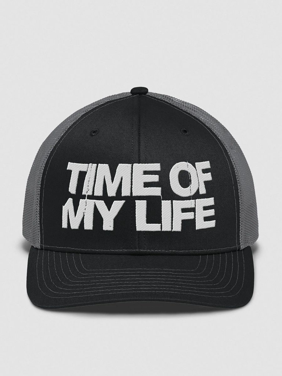 TIME OF MY LIFE TRUCKER HAT product image (3)