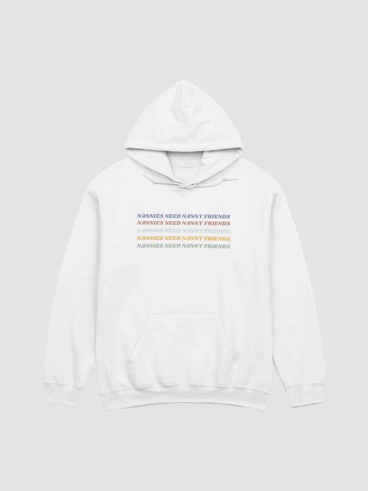 Nannies Need Nanny Friends Hoodie product image (1)