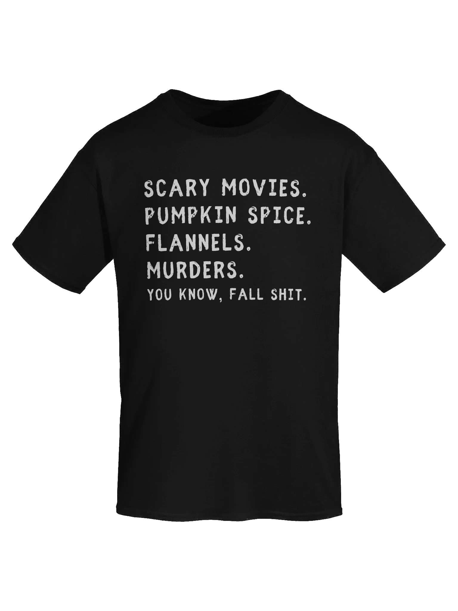 You Know Fall Shit T Shirt product image (2)