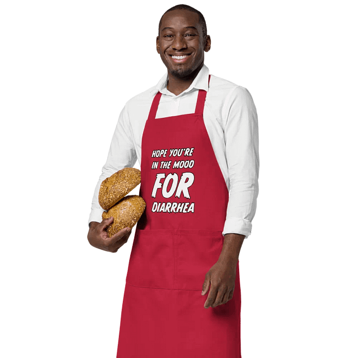 Hope You're In The Mood For Diarrhea Chef's Apron product image (1)
