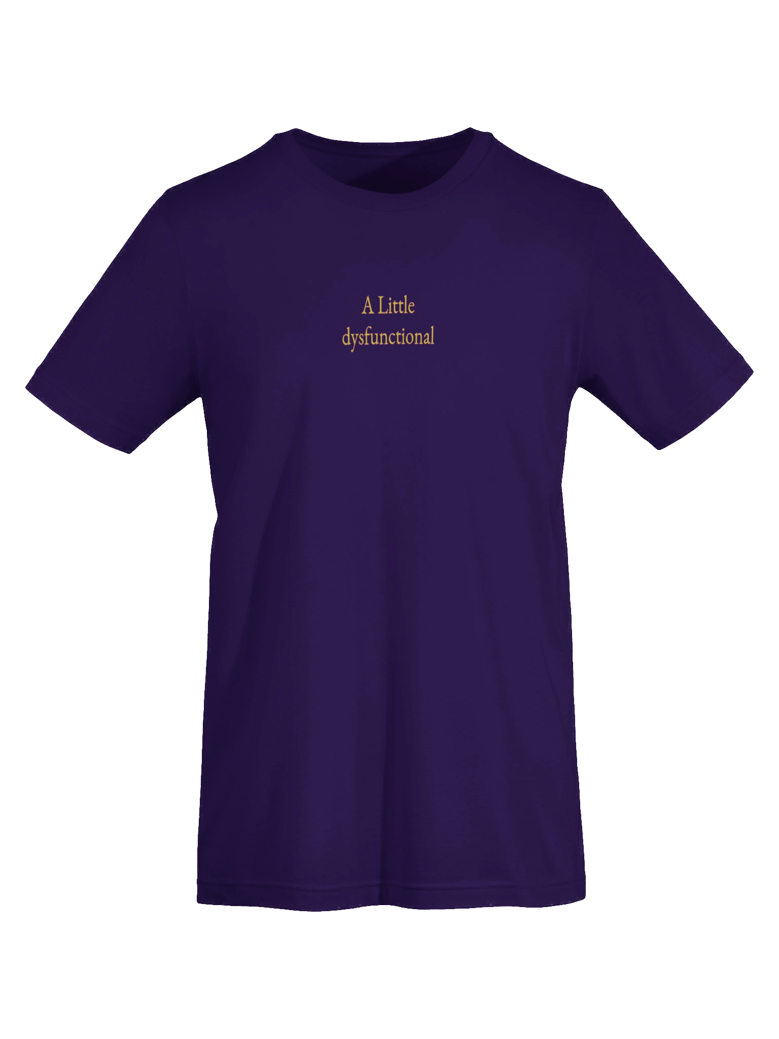 A Little Dysfunctional T Shirt product image (7)