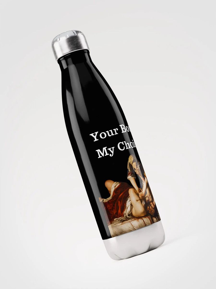 Judith Slaying Your Body My Choice Steel Water Bottle product image (3)