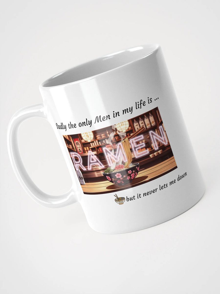 Only Men in my life is Ramen... product image (7)