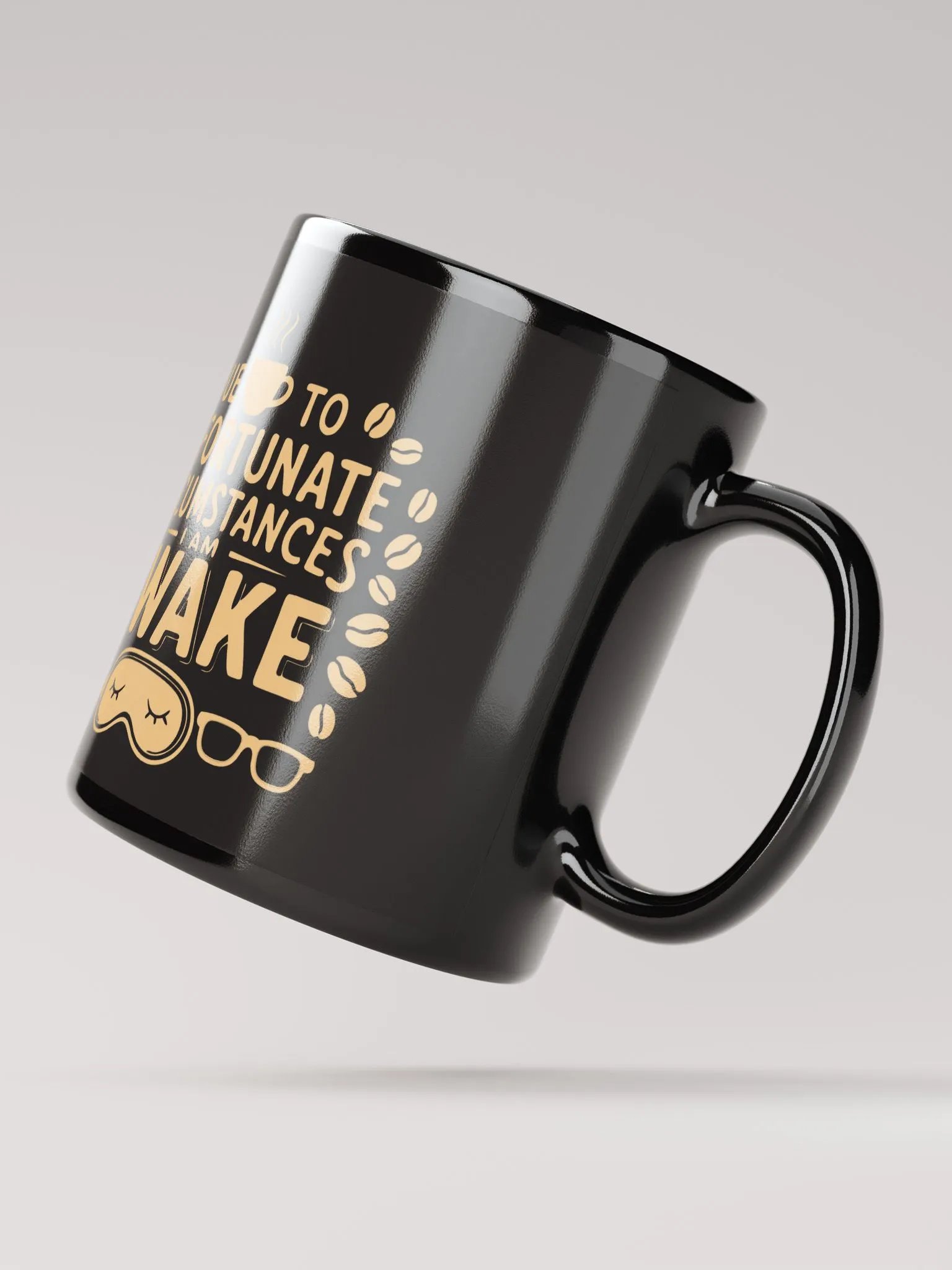 Due to Unfortunate Circumstances I Am Awake Mug product image (4)