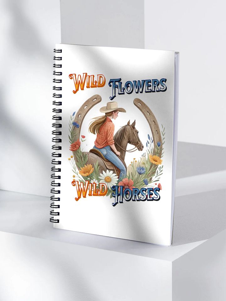 Wild Flowers Wild Horses Cowgirl Spiral Notebook product image (1)