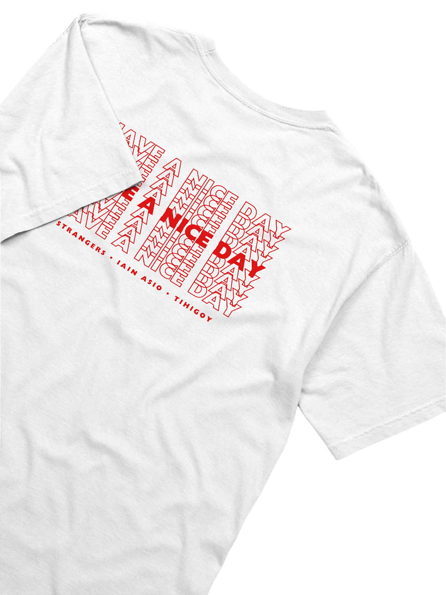 Have A Nice Day Plastic Bag T-Shirt product image (4)