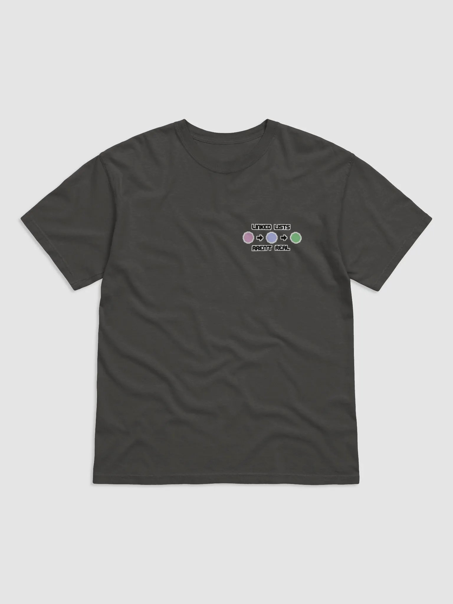 Linked Lists Aren't Real Tee product image (4)