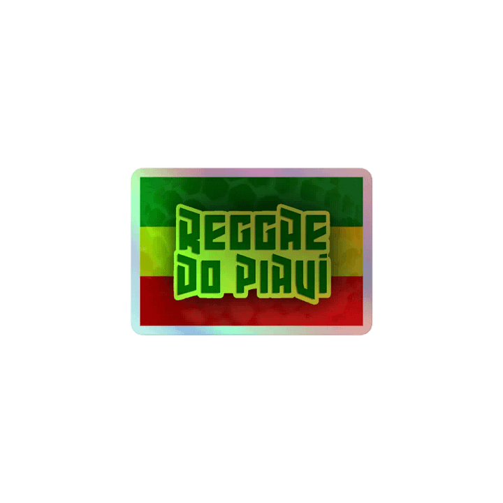 Reggae Do Piauí (Holographic Sticker) product image (1)