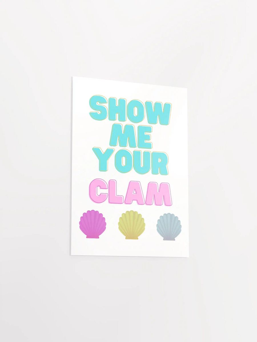 Show Me Your Clam Art Poster by Jenjo Art product image (9)