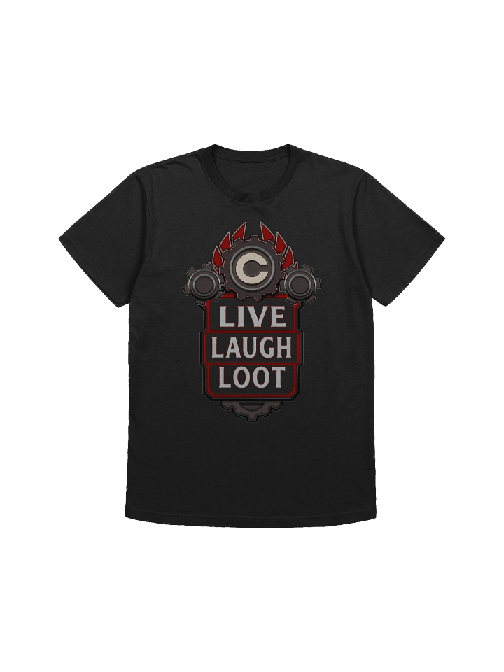 Live Laugh Loot Shirt product image (2)