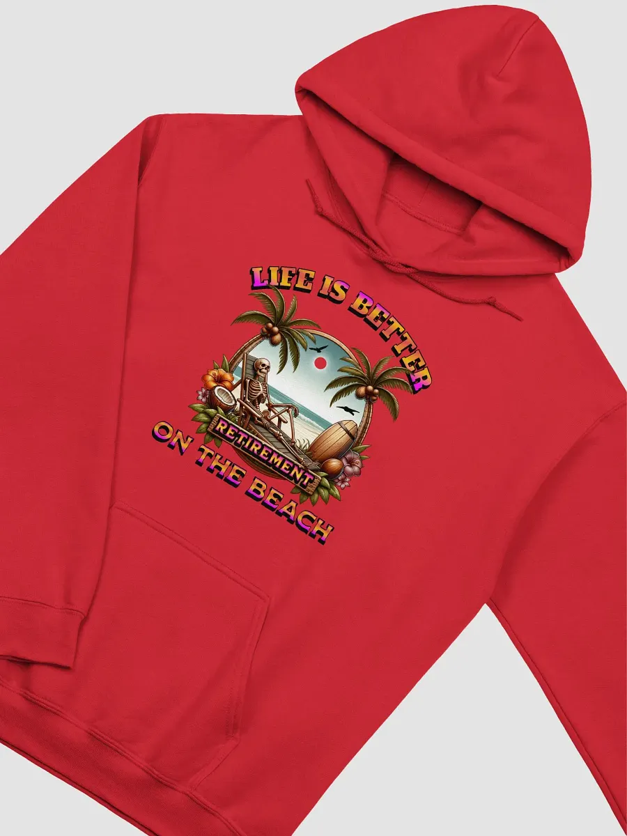 Life Is Better On The Beach Retirement Paradise Hoodie product image (16)