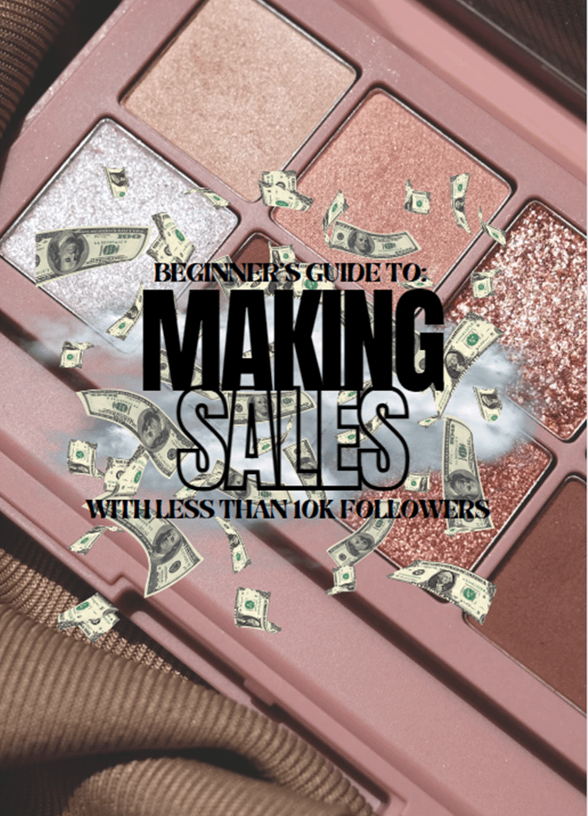 Beginner Friendly: Make Sales with LESS than 10K Followers! product image (1)
