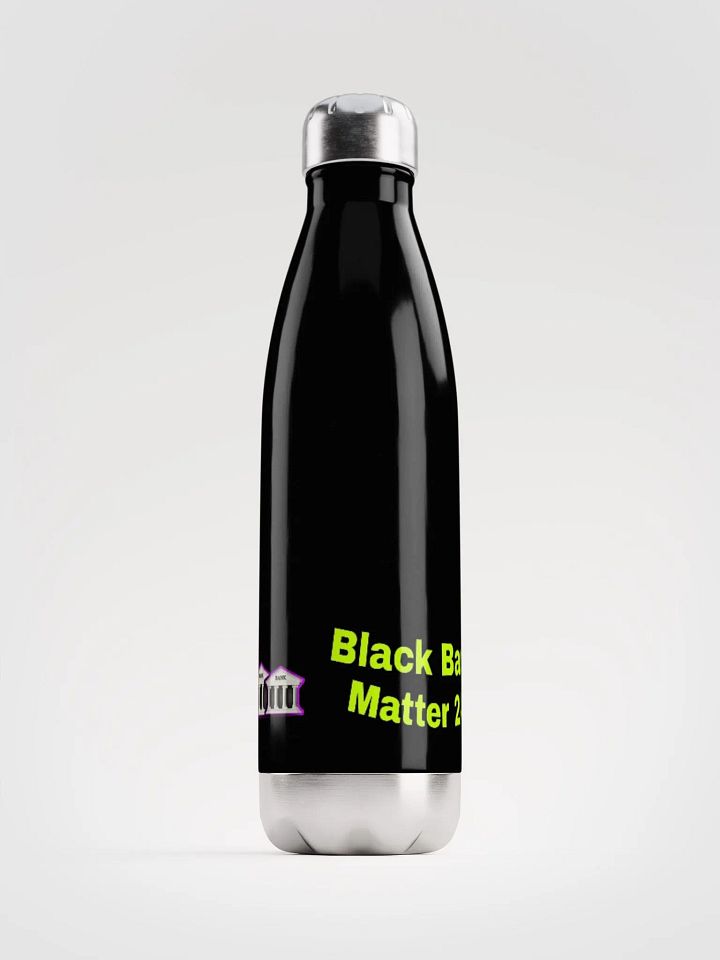 Black Banks Matter 24/7 Stainless Steel Water Bottle product image (1)