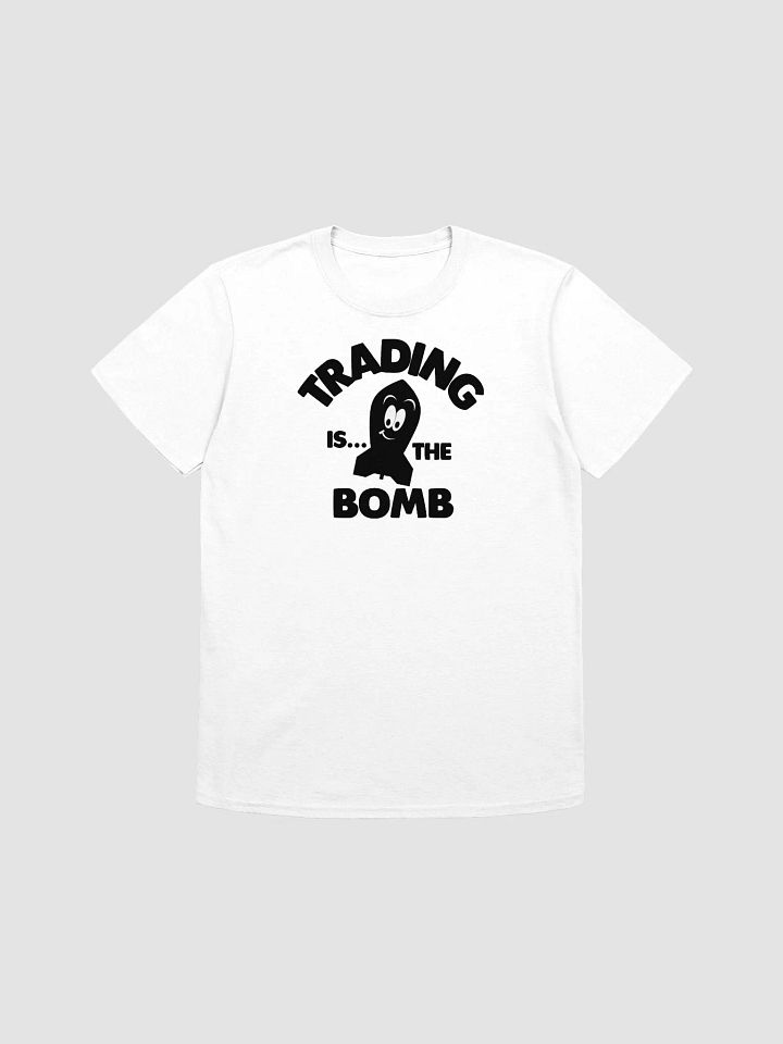 Trading is the bomb Shirt product image (1)