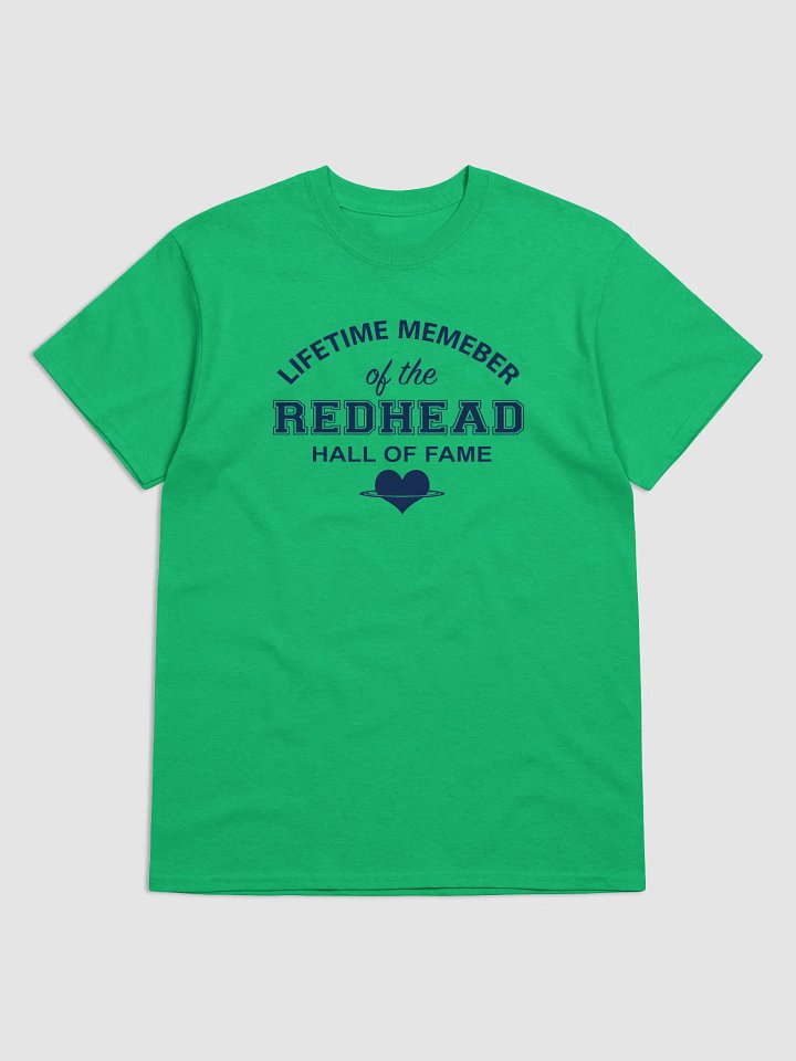 Redhead Hall of Fame Lifetime Member T-Shirt product image (1)