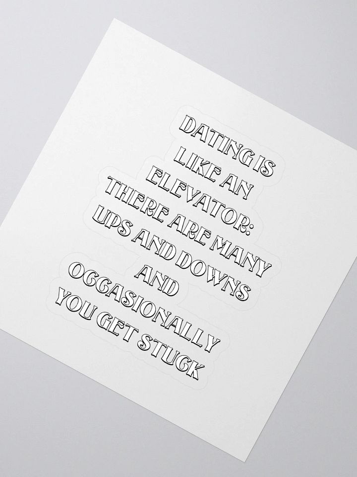 Dating Is Like An Elevator Funny Sticker product image (2)