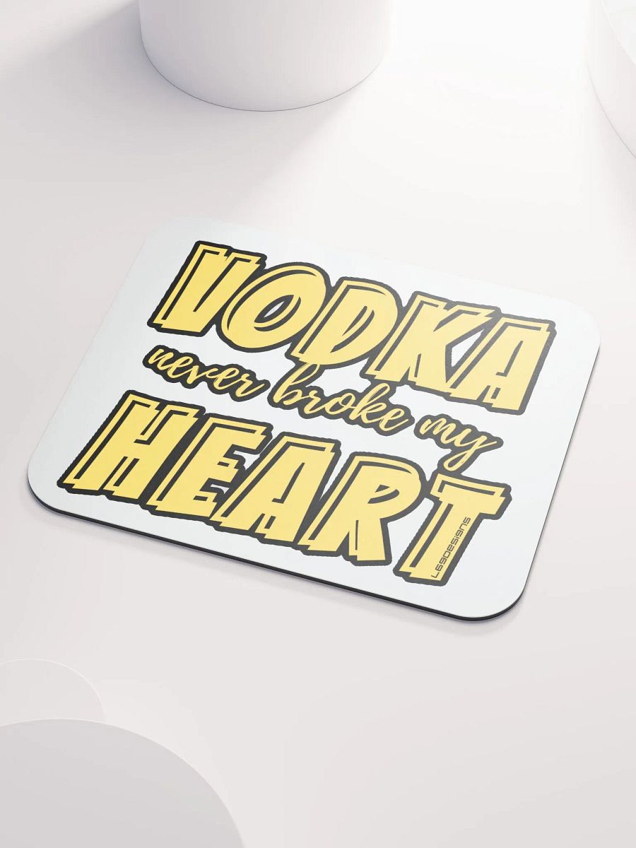 VODKA NEVER BROKE MY HEART product image (3)