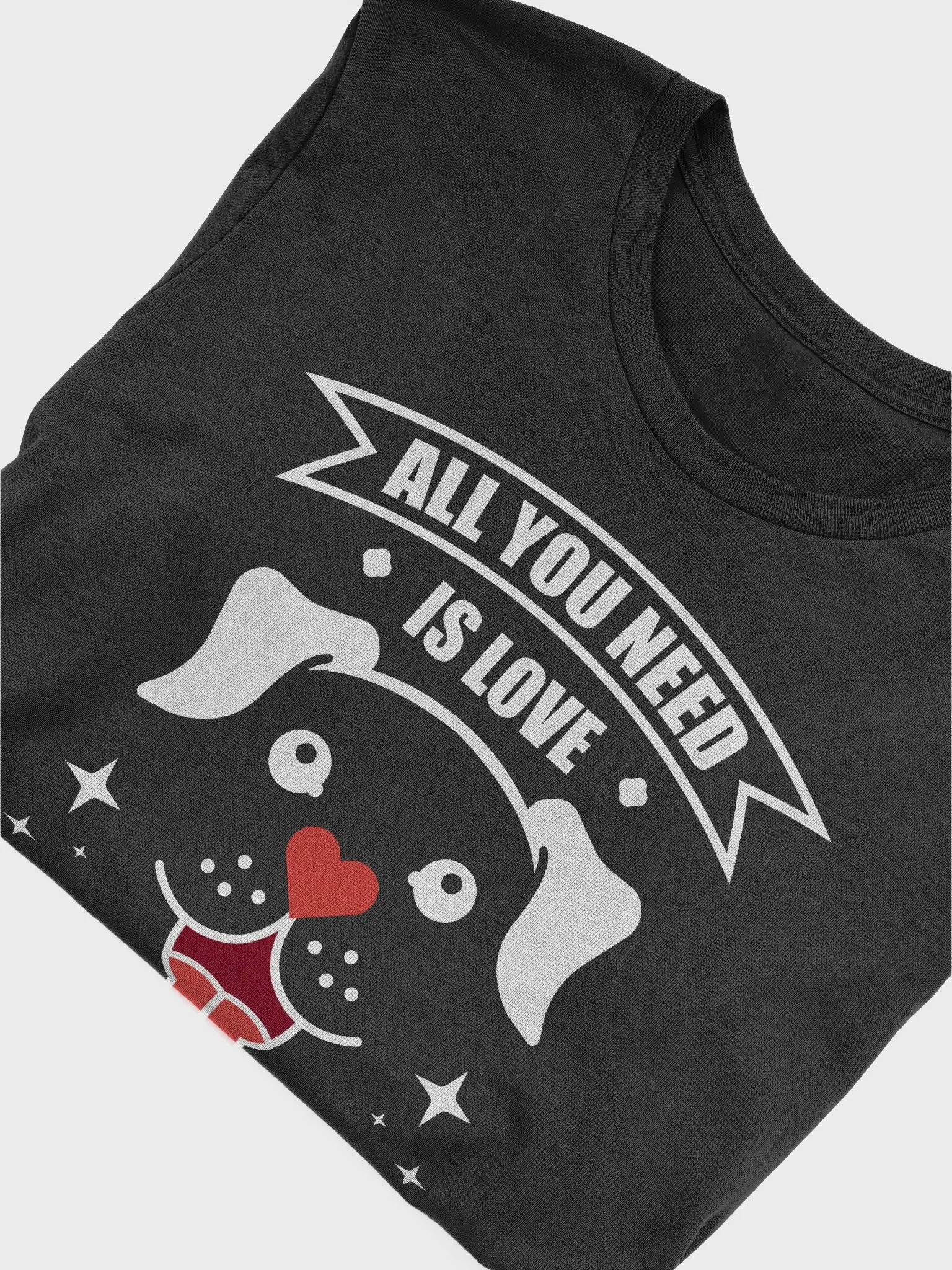 All You Need is Love and a Dog Tee product image (5)
