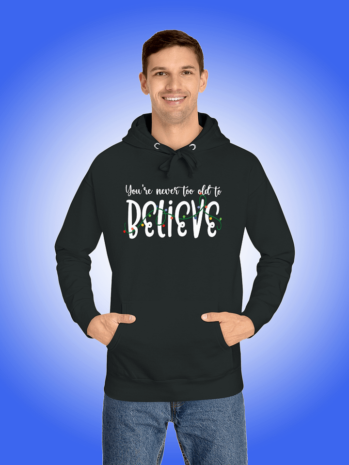 You're Never Too Old To Believe product image (1)