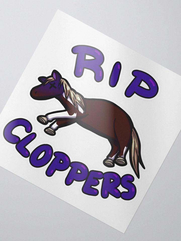 RIP Cloppers Stickers product image (2)