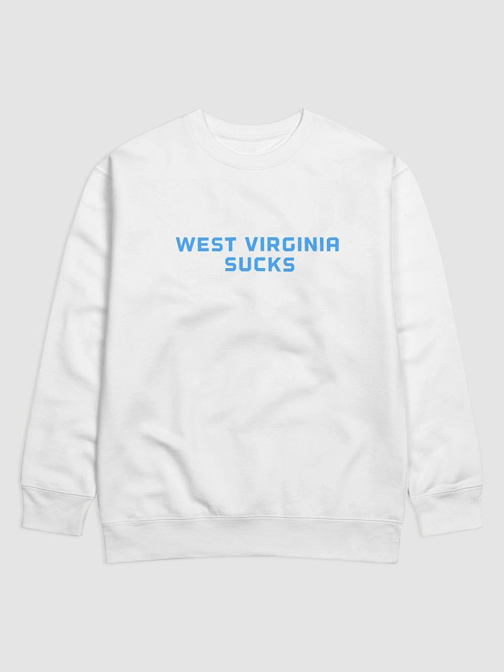 West Virginia Sucks Sweatshirt product image (1)