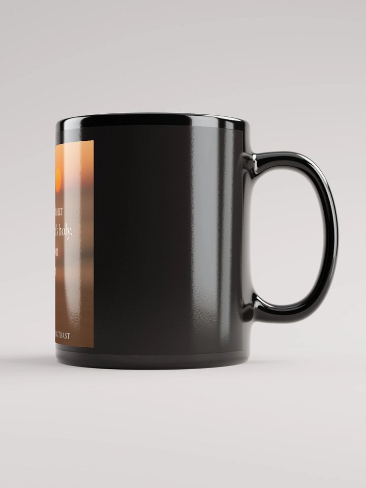 🪷🌅 The Temple Tending Toast — Black Glossy Edition product image (1)