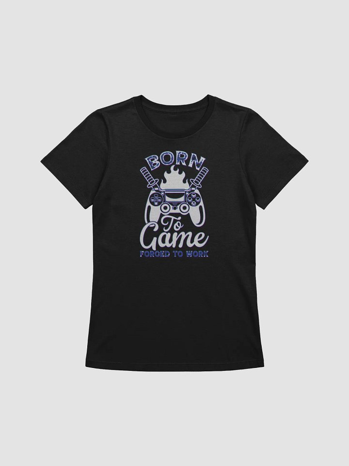 Game - Work BDH Women's Relaxed T-Shirt product image (1)