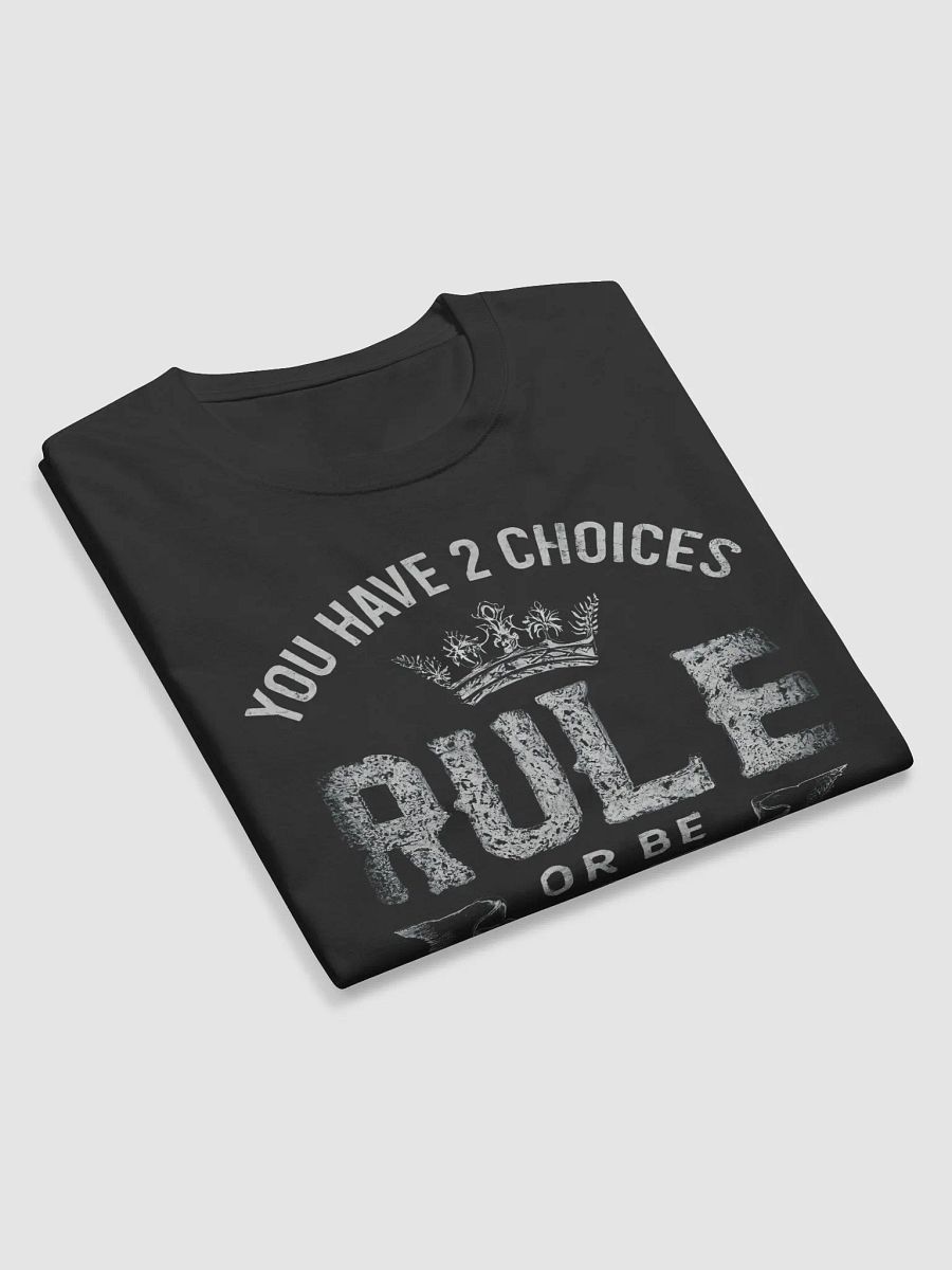 Rule or Be Ruled Long Sleeve Tee product image (5)