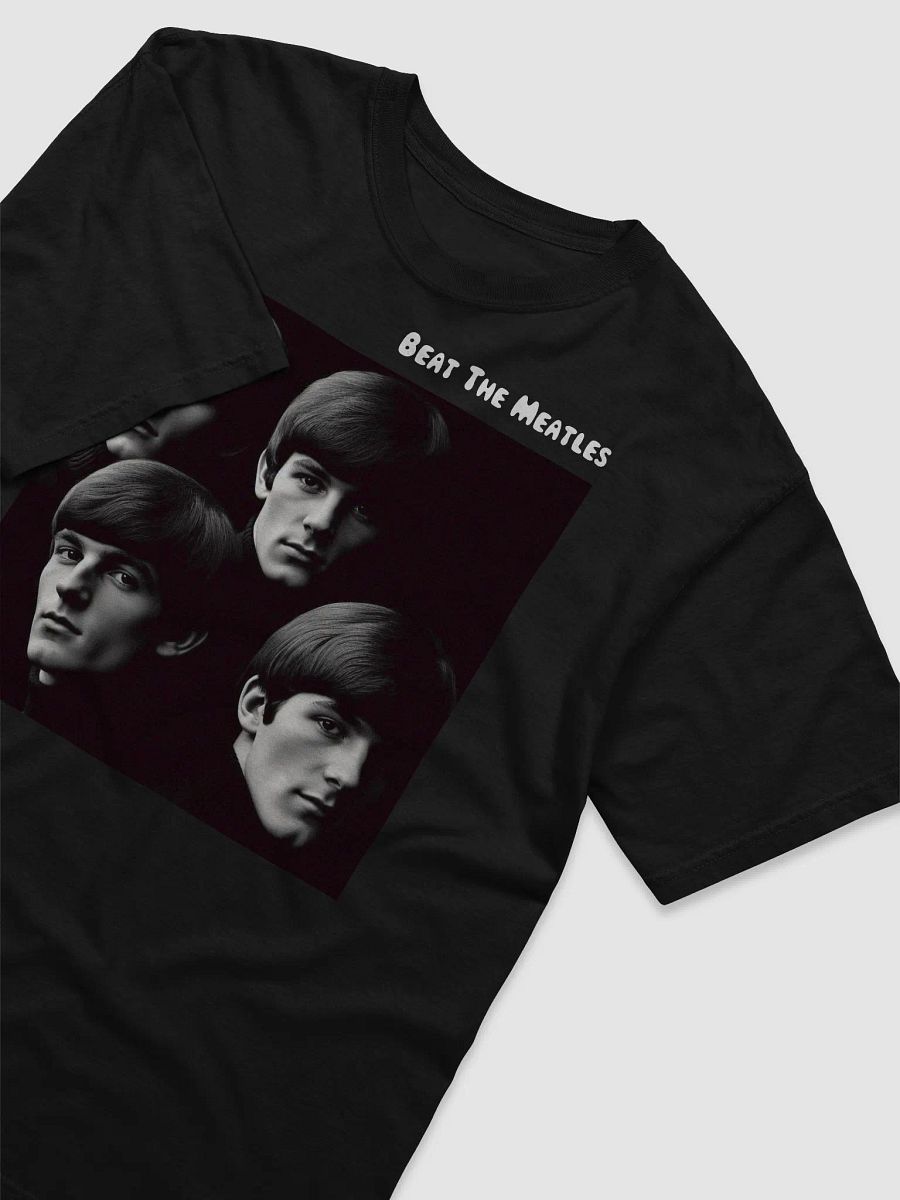 Beat The Meatles T-Shirt product image (3)
