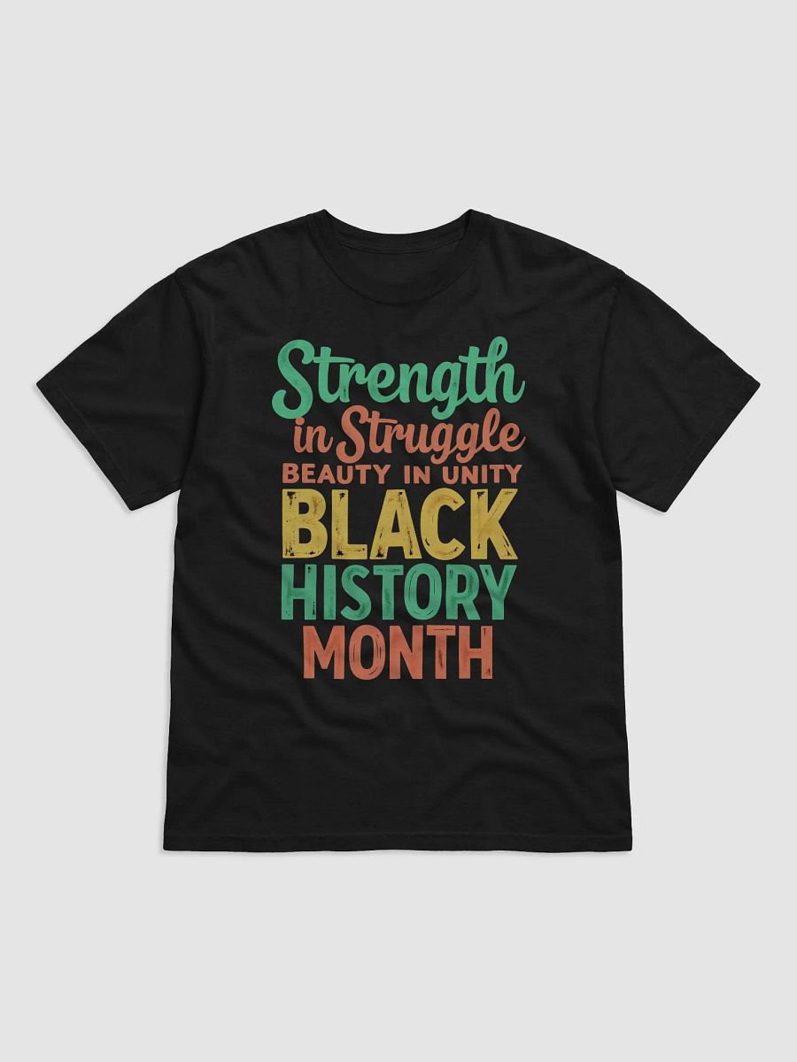 Strength in Struggle Beauty in Unity T-Shirt product image (6)